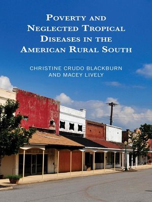 cover image of Poverty and Neglected Tropical Diseases in the American Rural South